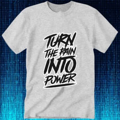 White Pain Into Power T-Shirt