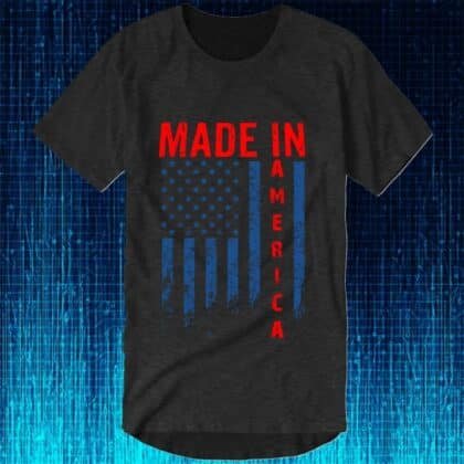 Made in America T-Shirt