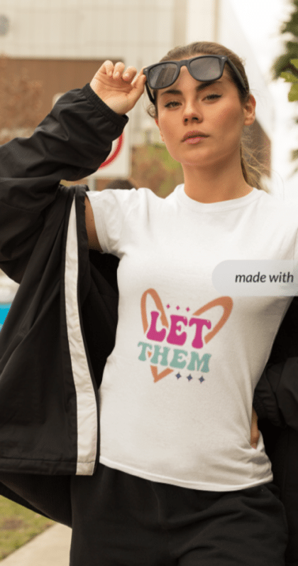 Let Them T-Shirt